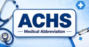 ACHS medical abbreviation on a blue medical sign with a stethoscope and healthcare symbols